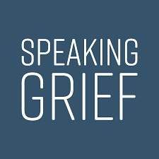 Speaking Grief